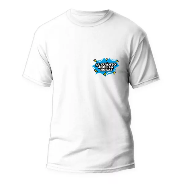 Camiseta frases colombianas "¿A cuánto JODE la hora?" - Imagen 2