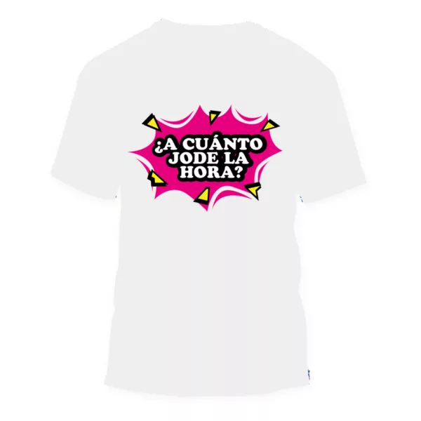 Camiseta frases colombianas "¿A cuánto JODE la hora?" - Imagen 5