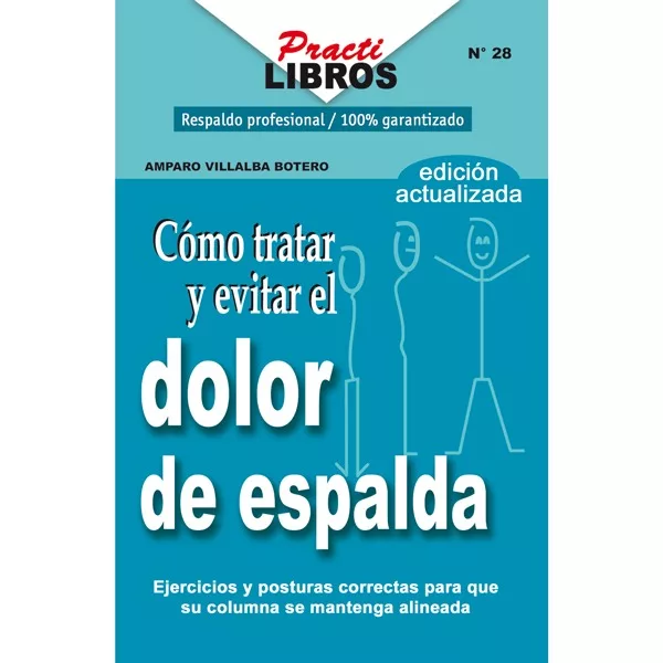 Cómo tratar y evitar el dolor de espalda (Digital *Epub)