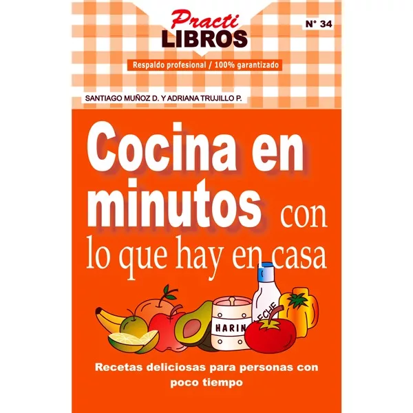 Cocina en minutos con lo que hay en casa (Digital *Epub)