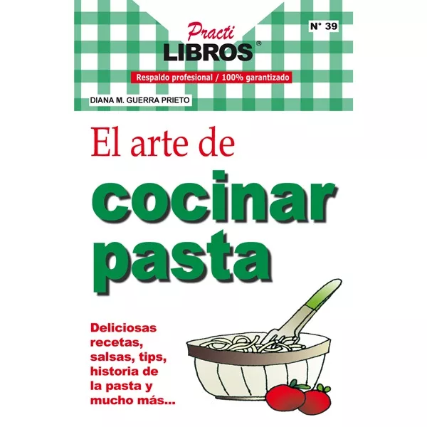 El arte de cocinar pasta (Digital * Epub)