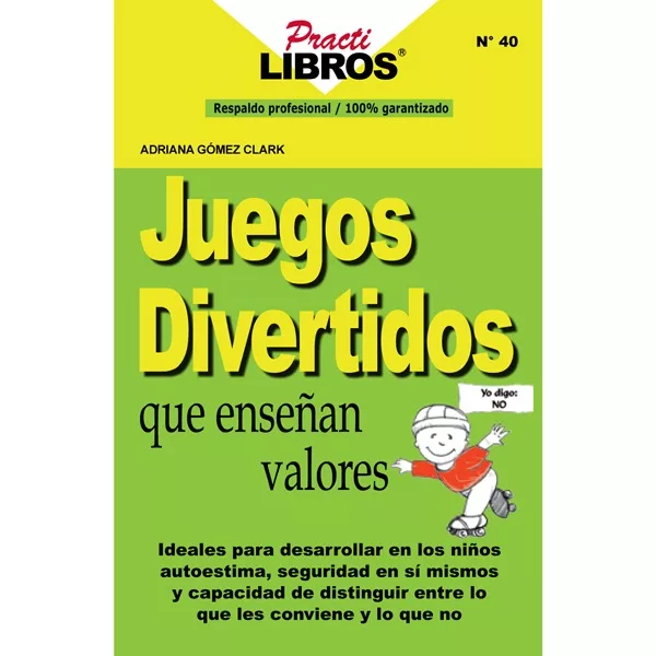 Juegos Divertidos que enseñan valores (Digital *Epub)