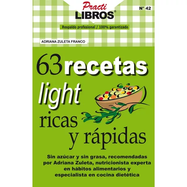 63 recetas light ricas y rápidas (Digital *Epub)