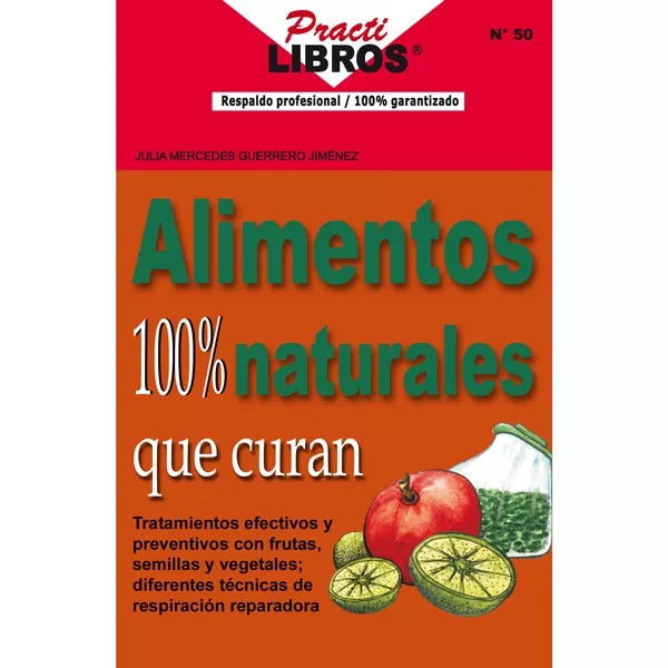 Alimentos naturales que curan (Digital *Epub)