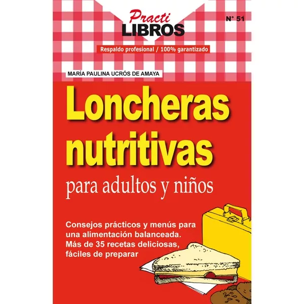 Loncheras nutritivas con recetas ricas (Digital *Epub)