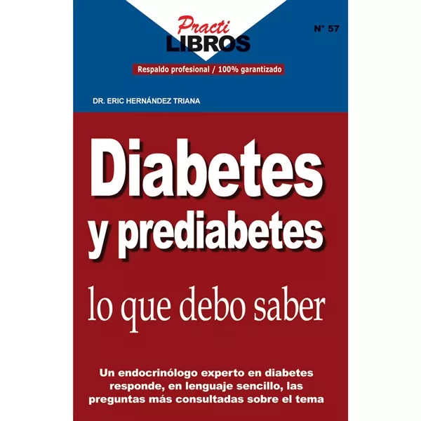 Diabetes y prediabetes lo que debo saber (Digital *epub)