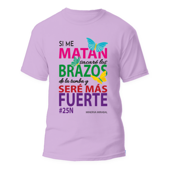 Regalos Colombianos - Camiseta Feminista - Minerva Miramar - Seré más fuerte